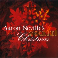Aaron Neville - Aaron Neville Soulful Christmas